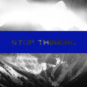 อัลบัม Stop Thinking (Original Mix) ศิลปิน SubUrban