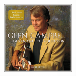 Glen Campbell的專輯Jesus and Me-The Collection (Deluxe Edition)