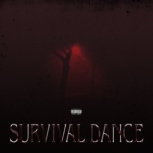 ดาวน์โหลดและฟังเพลง SURVIVAL DANCE (feat. ACHA & BARCO) (Explicit) พร้อมเนื้อเพลงจาก M.O.J.I.