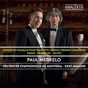 อัลบัม French Trumpet Concertos: Tomasi - Désenclos - Jolivet ศิลปิน Paul Merkelo
