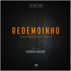Album Redemoinho (Original Motion Picture Soundtrack) from Eduardo Queiroz