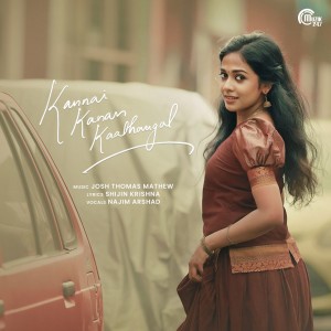 Album Kannai Kanan Kaathangal from Najim Arshad