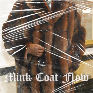 Mink coat Flow (Explicit) dari Gaitta