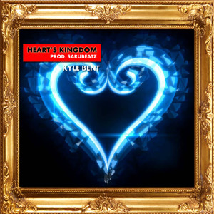 Dengarkan lagu Heart's Kingdom nyanyian Kyle Bent dengan lirik
