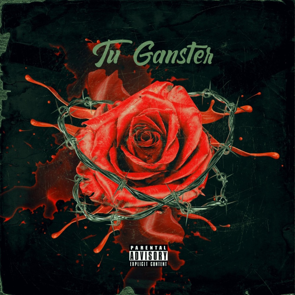 Tú Gangster (Explicit)