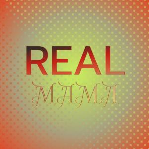 Album Real Mama from Various