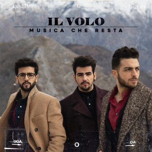 收聽Il Volo的Musica che resta歌詞歌曲