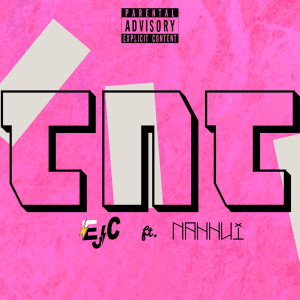 Album Tnt (feat. Nahhui) from EJC