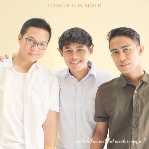 Dengarkan Apakah kau melihat mentari senja ? lagu dari Flower in summer dengan lirik