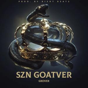 Album SZN GOATVER (Explicit) from Grover