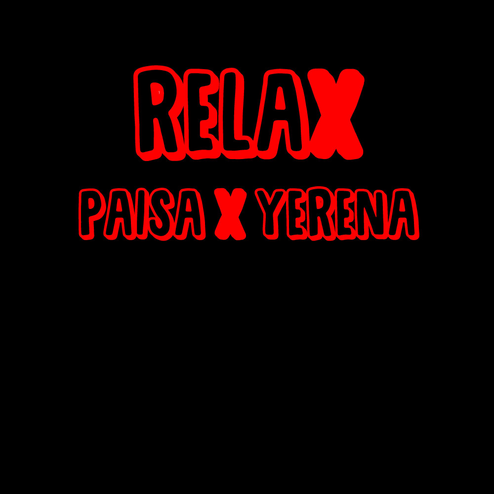 Relax (Explicit)