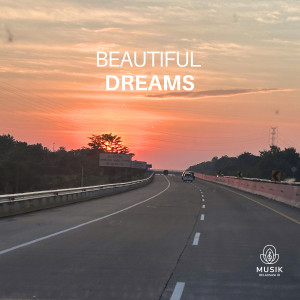 อัลบัม Beautiful Dreams ศิลปิน Musik Relaksasi ID