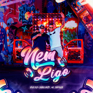 ดาวน์โหลดและฟังเพลง Nem Ligo (Explicit) พร้อมเนื้อเพลงจาก Vinicius Cavalcante