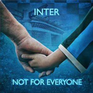 Dengarkan lagu Inter not for everyone nyanyian Inter Artist dengan lirik