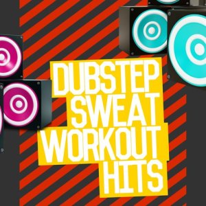 Various Artists的專輯Dubstep Sweat: Workout Hits