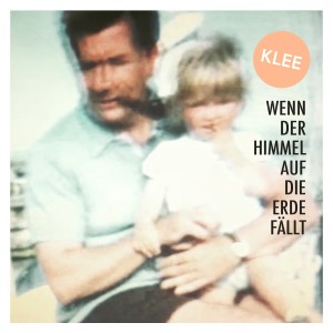 Album Wenn der Himmel auf die Erde fällt from Klee