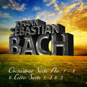 Robert Cohen的專輯Johann Sebastian Bach: Orchestral Suite No. 1 - 4 & Cello Suite 1, 3 & 5