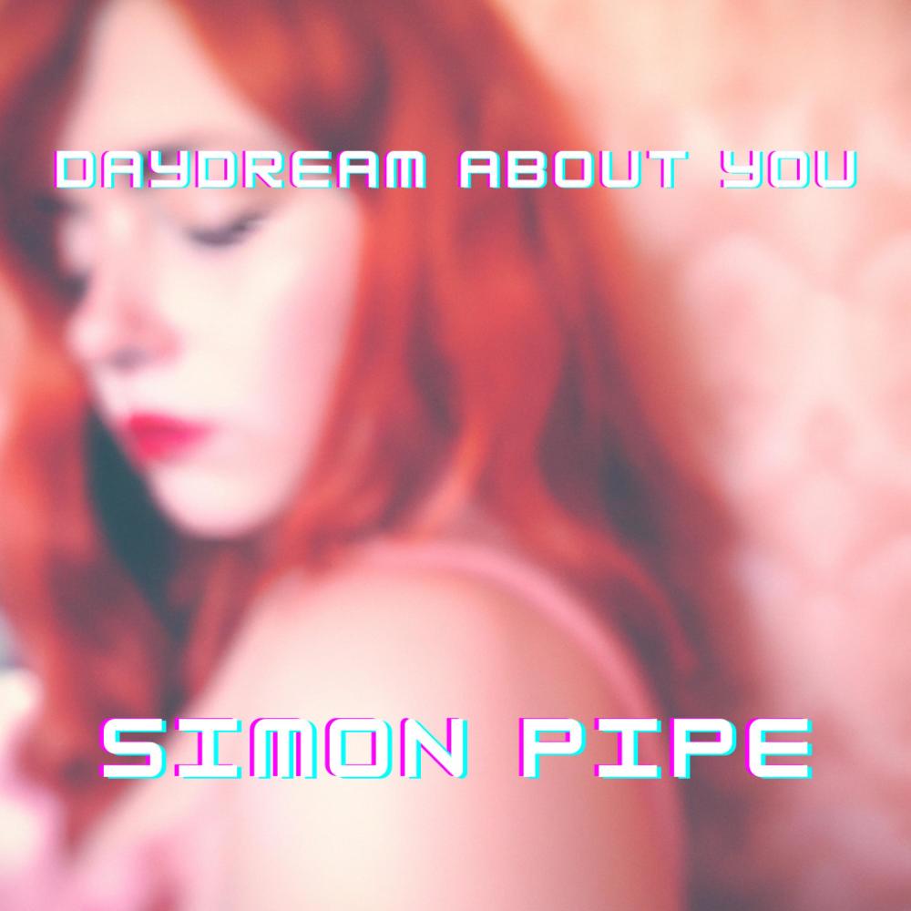 Daydream About You