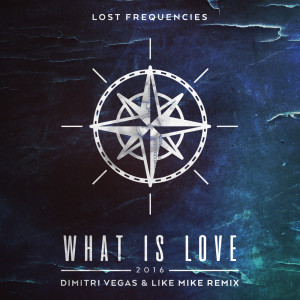 Lost Frequencies的專輯What Is Love 2016