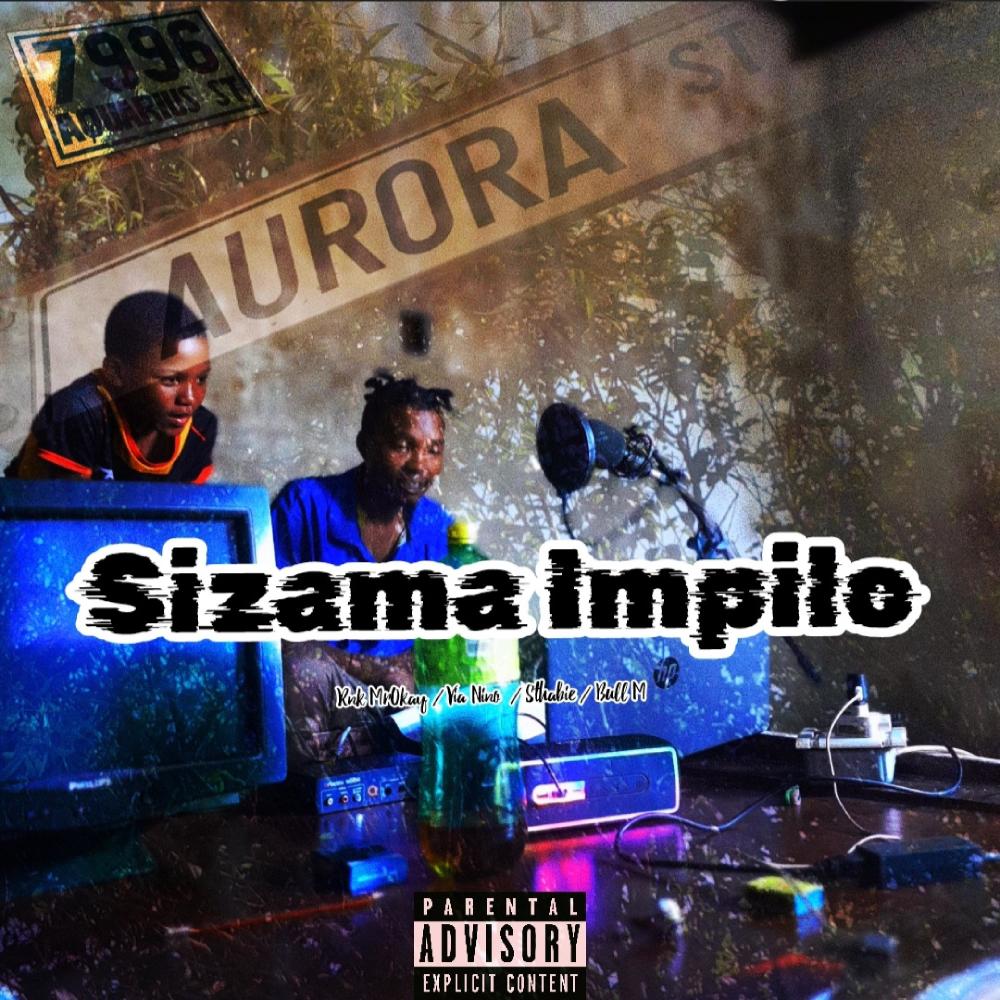 Sizama Impilo (Explicit)