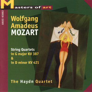 The Haydn Quartet的專輯Mozart: String Quartets in G Major KV 387 & in D Minor KV 421