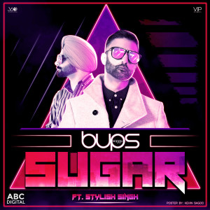 Listen to Sugar song with lyrics from Bups Saggu