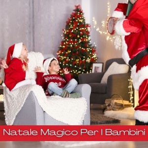 Various  Artists的專輯Natale Magico Per I Bambini