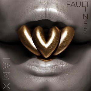 IAMX的專輯Fault Lines (Explicit)
