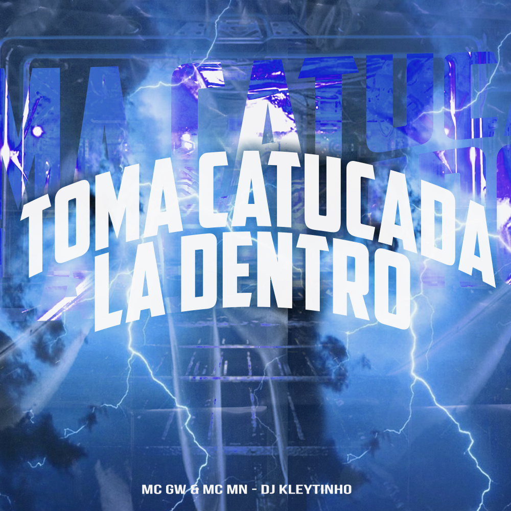Toma Catucada La Dentro (Explicit)
