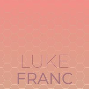 Album Luke Franc oleh Various
