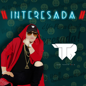 Tony Torres Rojo的專輯Interesada