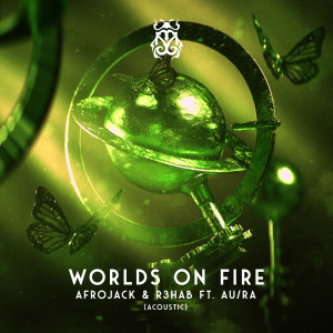Au/Ra的專輯Worlds On Fire (Acoustic)