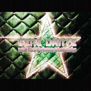 ดาวน์โหลดและฟังเพลง Chaser พร้อมเนื้อเพลงจาก Gene Dante