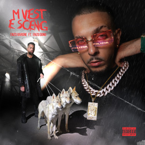 Album M vest e sceng (Explicit) from Enzo Barone