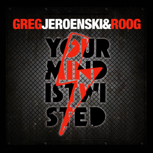Jeroenski的专辑Your Mind Is Twisted