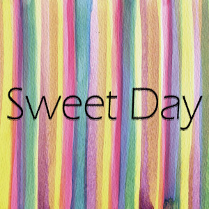 Listen to Sweet Day song with lyrics from NaMoo