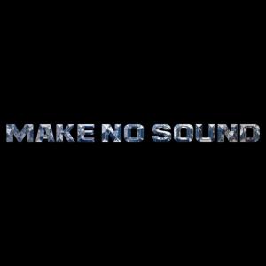 Make No Sound (Explicit)