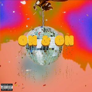 收聽Trill2Mainey的On & On (feat. Lijahfreebandz) (Explicit)歌詞歌曲