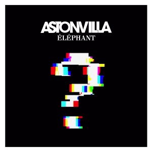 Astonvilla的專輯Éléphant