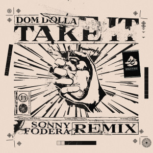 Dom Dolla的專輯Take It (Sonny Fodera Remix)
