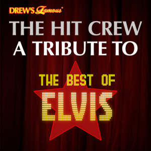 The Hit Crew的專輯Tribute to the Best of Elvis