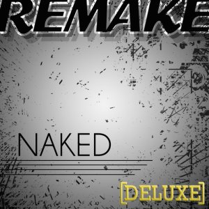 收聽The Supreme Team的Naked (Dev & Enrique Iglesias Deluxe Remake) - Karaoke (- Karaoke)歌詞歌曲