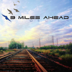 Listen to Hate Myself (For Loving You) song with lyrics from 9 Miles Ahead