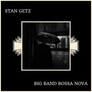 收聽Stan Getz的Balanco No Samba歌詞歌曲