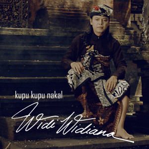 Album Kupu Kupu Nakal oleh Widi Widiana
