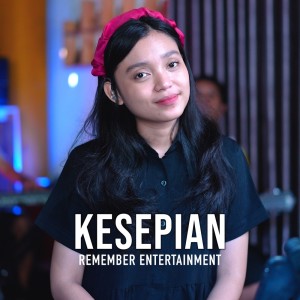 Album Kesepian from Remember Entertainment