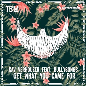 收聽Kav Verhouzer的Get What You Came For (Extended Club Mix)歌詞歌曲