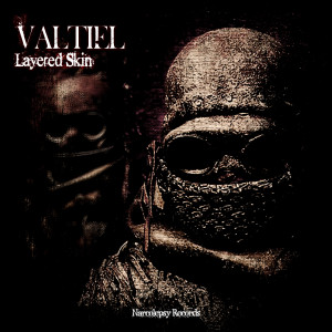 Album Layered Skin from Valtiel