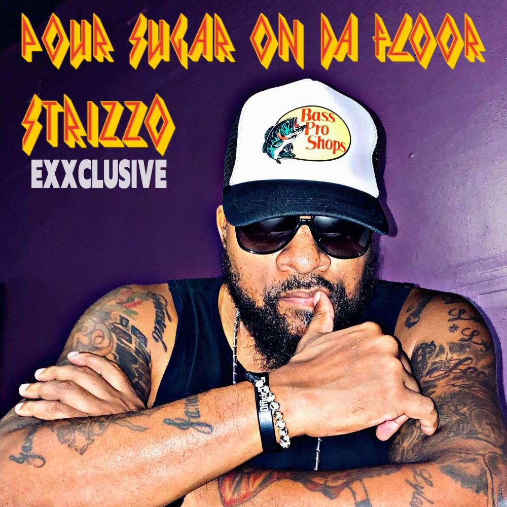 Pour Some Sugar (On Da Floor) (Strizzo Exxclusive)