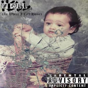 Album Hell (Is Where I Call Home) (Explicit) from Gateway